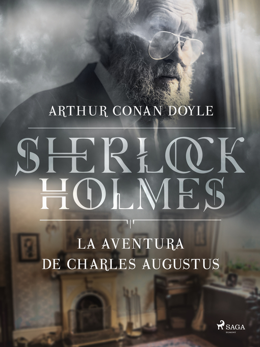 Titeldetaljer för La aventura de Charles Augustus av Arthur Conan Doyle - Tillgänglig